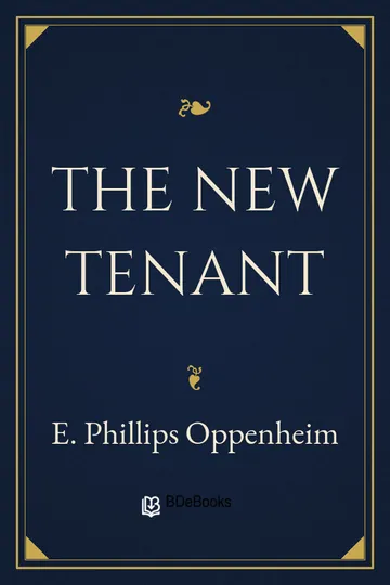 The New Tenant by E. Phillips Oppenheim, book cover