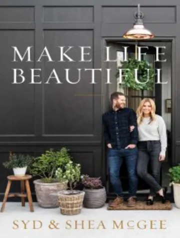 Make Life Beautiful by Syd McGee, book cover