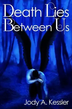 Death Lies Between Us by JODY A. KESSLER, book cover