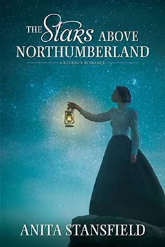 The Stars Above Northumberland by Anita Stansfield, book cover