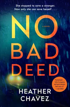 No Bad Deed by Heather Chavez, book cover