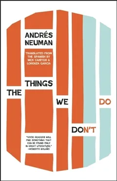 The Things We Don't Do by Andrés Neuman, book cover