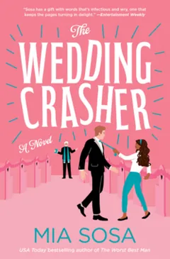 The Wedding Crasher by Mia Sosa, book cover
