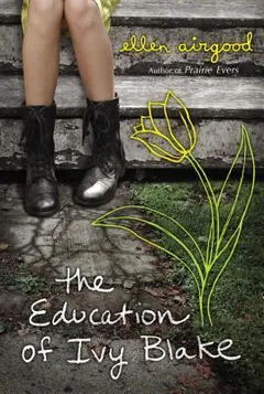 The Education of Ivy Blake by Ellen Airgood, book cover