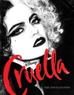 Cruella Live Action Novelization by Elizabeth Rudnick, book cover