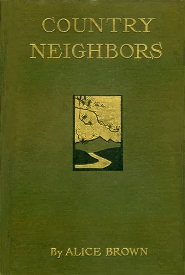 Country Neighbors by Alice Brown, book cover