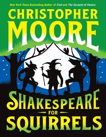 Shakespeare for Squirrels by Christopher Moore, book cover