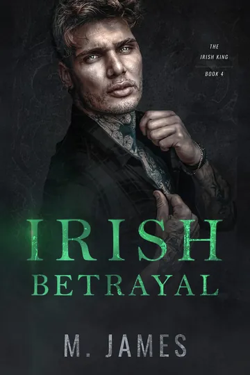 Irish Betrayal by M. James, book cover