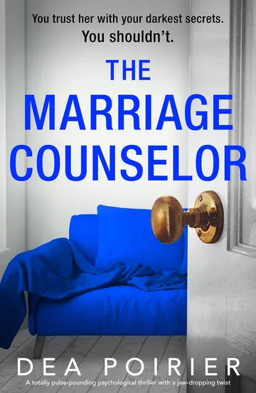 The Marriage Counselor by Dea Poirier, book cover