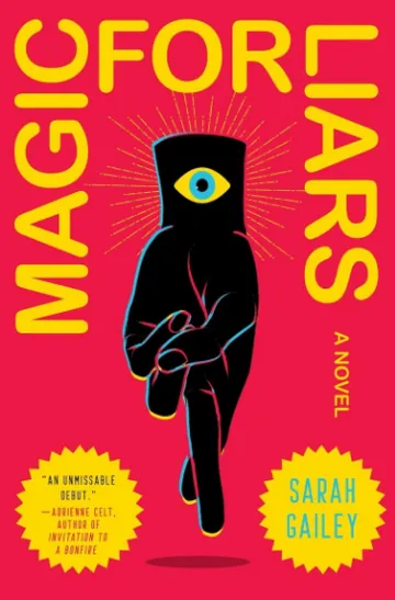 Magic for Liars by Sarah Gailey, book cover