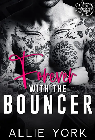 Forever with the Bouncer by Allie York, book cover