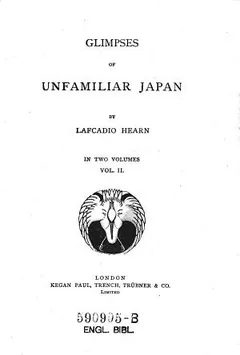 Glimpses of Unfamiliar Japan by Lafcadio Hearn, book cover