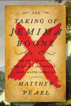 The Taking of Jemima Boone by Matthew Pearl, book cover