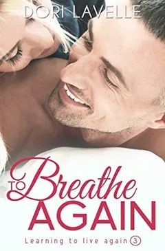 To Breathe Again by Dori Lavelle, book cover