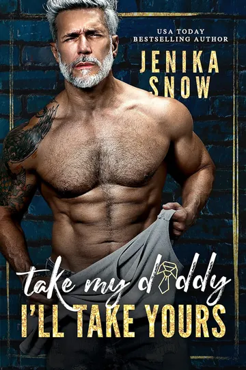 Take My Daddy, I'll Take Yours by Jenika Snow, book cover