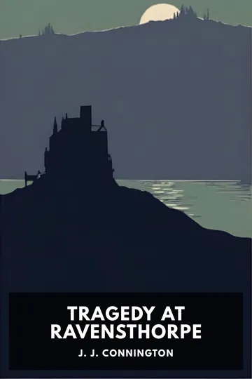 Tragedy at Ravensthorpe by J. J. Connington, book cover