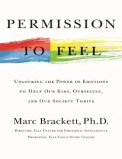 Permission to Feel - Marc Brackett