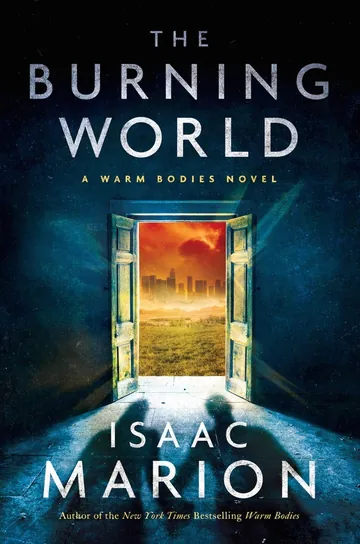 The Burning World by Isaac Marion, book cover