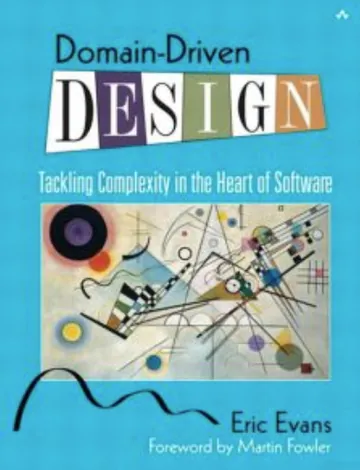 Domain-Driven Design: Tackling Complexity in the Heart of Software by Eric Evans, book cover