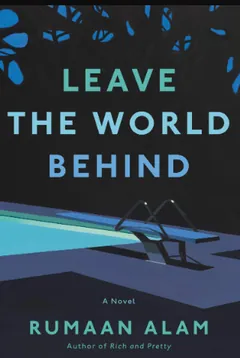 Leave the World Behind by Rumaan Alam, book cover