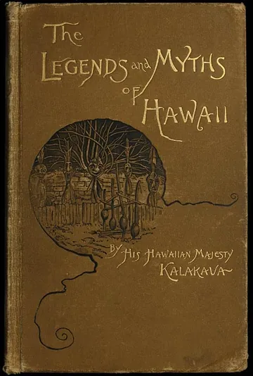The Legends and Myths of Hawaii by David Kalakaua, book cover