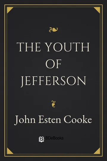 The Youth of Jefferson by John Esten Cooke, book cover