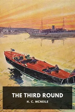 The Third Round - H. C. McNeile