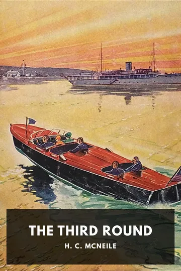 The Third Round by H. C. McNeile, book cover