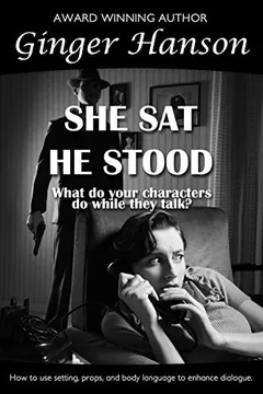 She Sat He Stood by Ginger Hanson, book cover
