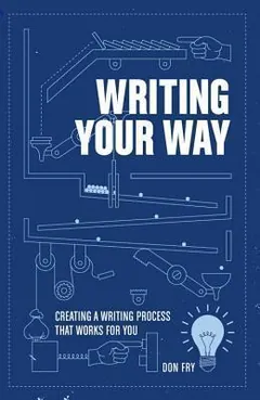 Writing Your Way by Don Fry, book cover