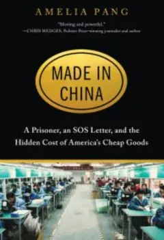 Made in China: A Prisoner by Amelia Pang, book cover