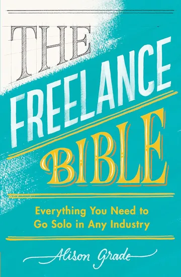 The Freelance Bible by Alison Grade, book cover