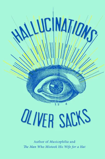 Hallucinations by Oliver Sacks, book cover