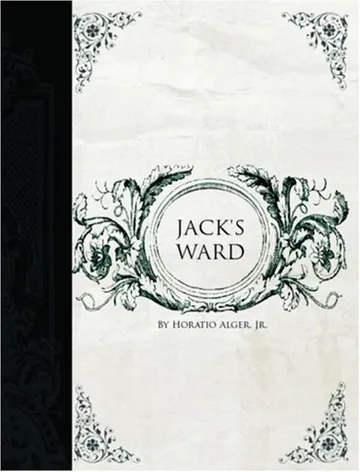 Jack's Ward by Horatio Alger, book cover