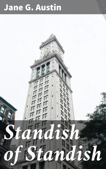 Standish of Standish by Jane G. Austin, book cover