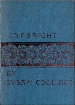 Eyebright - Susan Coolidge