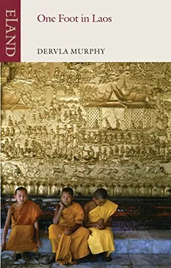 One Foot in Laos by Dervla Murphy, book cover