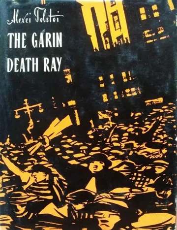The Garin Death Ray by Aleksey Nikolayevich Tolstoy, book cover