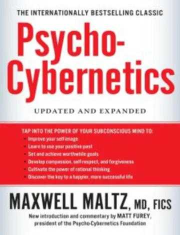 Psycho-Cybernetics, A New Way to Get More Living Out of Life by Maxwell Maltz, book cover