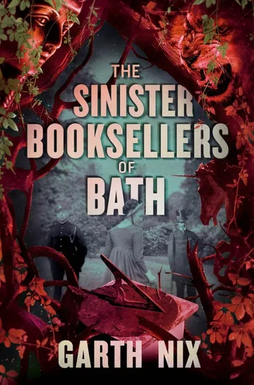 The Sinister Booksellers of Bath by Garth Nix, book cover