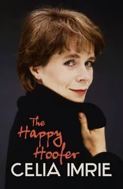 The Happy Hoofer by Celia Imrie, book cover