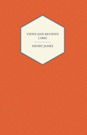 Views and Reviews by Henry James, book cover