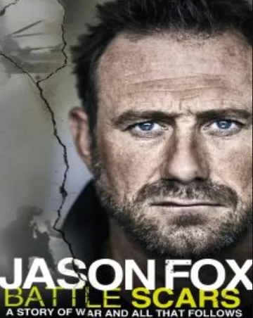 Battle Scars: A Story of War and All That Follows by Jason Fox, book cover