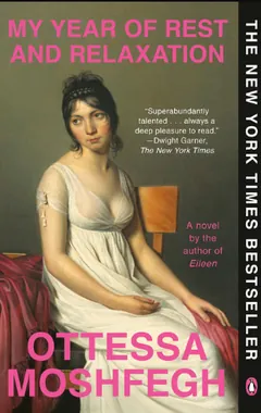 My Year of Rest and Relaxation by Ottessa Moshfegh, book cover