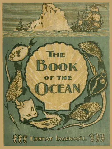 The Book of the Ocean by Ernest Ingersoll, book cover
