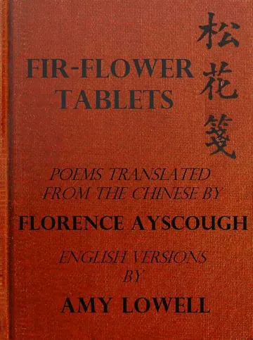 Fir-Flower Tablets by Florence Wheelock Ayscough, book cover