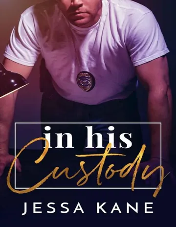 In His Custody by Jessa Kane, book cover
