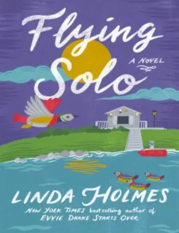 Flying Solo by Linda Holmes, book cover