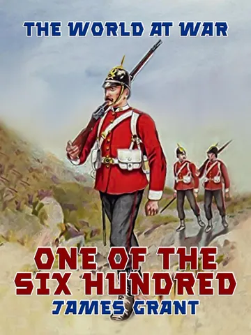 One of the Six Hundred by James Grant, book cover