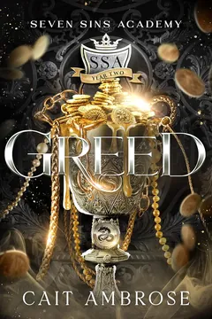 Seven Sins Academy Year Two: Greed - Cait Ambrose